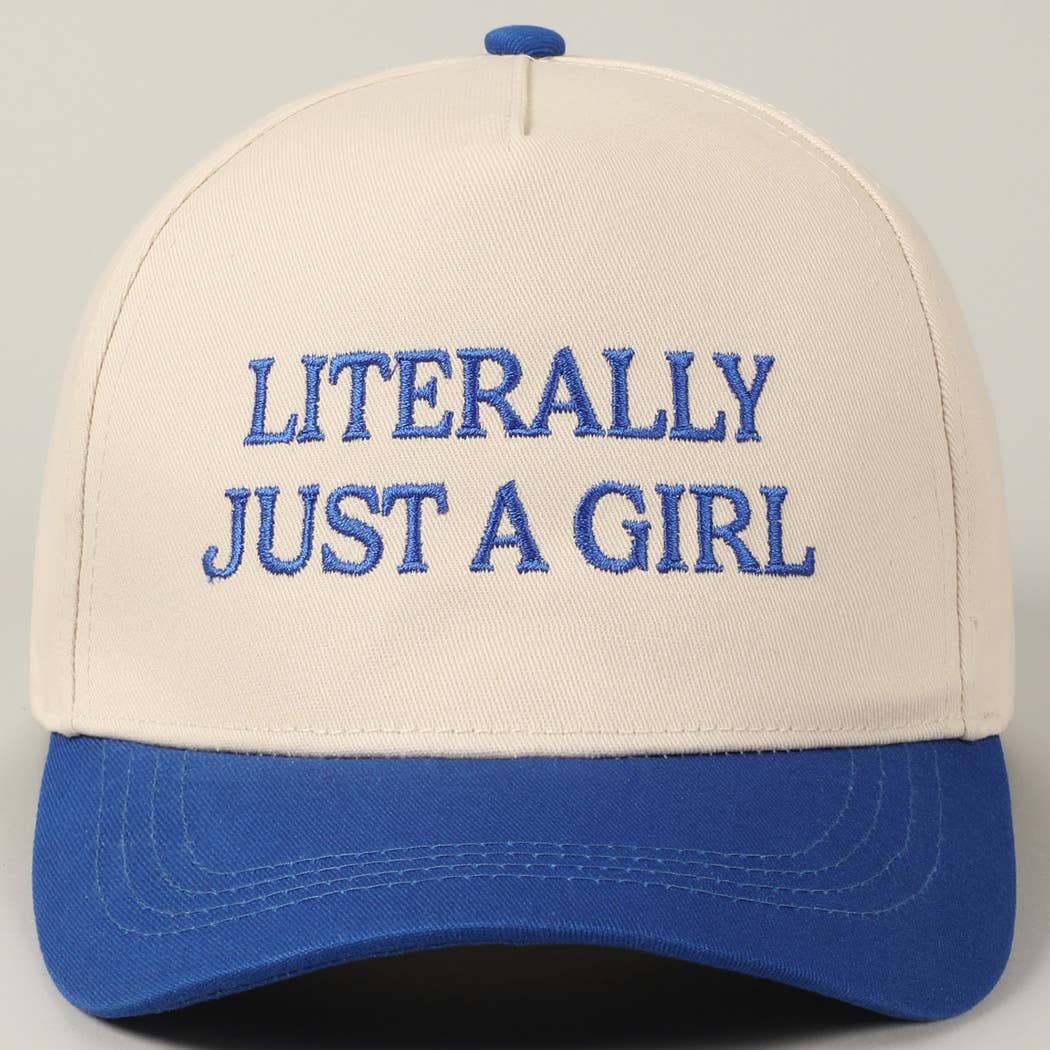 "Literally Just A Girl" Embroidered Trucker Hat